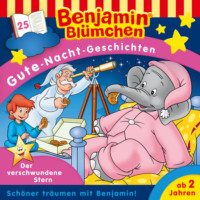 . Benjamin Bl?mchen, Gute-Nacht-Geschichten, Folge 25: Der verschwundene Stern