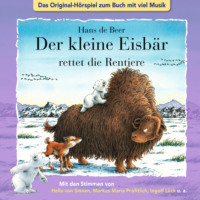 . Der kleine Eisb?r, Kleiner Eisb?r rettet die Rentiere