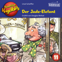 . Der Jade-Elefant - Kommissar Kugelblitz, Folge 11 (Ungek?rzt)