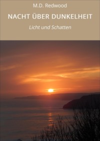 NACHT ÜBER DUNKELHEIT