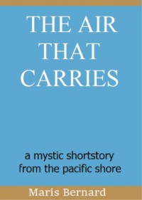 the air that carries