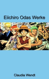 Eiichiro Odas Werke