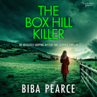 Biba Pearce. The Box Hill Killer - an absolutely gripping mystery and suspense thriller - Detective Rob Miller Mysteries, Book 4 (Unabridged)