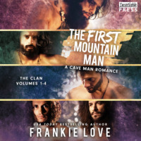 Frankie Love. The First Mountain Man - The Clan, Vol. 1-4 (Unabridged)