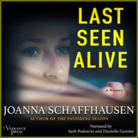 Joanna Schaffhausen. Last Seen Alive - Ellery Hathaway, Book 5 (Unabridged)