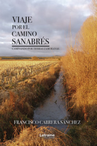 Viaje por el camino sanabrés