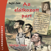 Rejtő Jenő. Az el?tkozott part (Teljes)