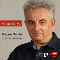 Majoros S?ndor. Szam?rtemet?s (teljes novella)