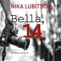 Nika Lubitsch. Bella, 14 (ungek?rzt)