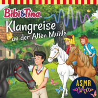 . Bibi & Tina, Klangreise an der alten M?hle