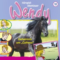H. G. Franciskowsky. Wendy, Folge 12: Geheimnis um 