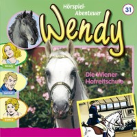 . Wendy, Folge 31: Die Wiener Hofreitschule