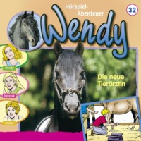 . Wendy, Folge 32: Die neue Tier?rztin