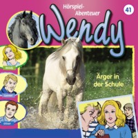 . Wendy, Folge 41: ?rger in der Schule