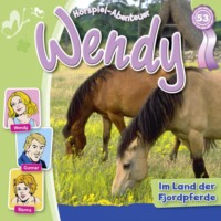 Nelly Sand. Wendy, Folge 53: Im Land der Fjordpferde