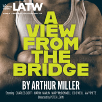 Arthur Miller. A View from the Bridge