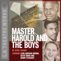 Athol Fugard. Master Harold and the Boys