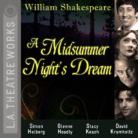 William Shakespeare. A Midsummer Night's Dream