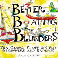Paul Allan Curtis. Better Boating Blunders (Unabridged)