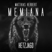 Matthias Herbert. Hetzjagd - Memiana, Band 6 (Ungek?rzt)