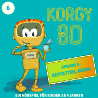 Thomas Bleskin. Korgy 80, Episode 6: Gestatten, Akaia!