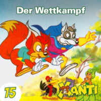 . Xanti, Folge 15: Der Wettkampf