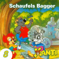. Xanti, Folge 8: Schaufels Bagger