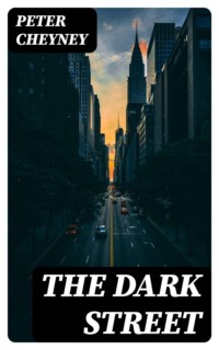 The Dark Street