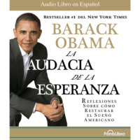 Barack Obama. La audacia de la esperanza (abreviado)