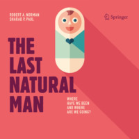 Robert A. Norman. The Last Natural Man (Unabridged)