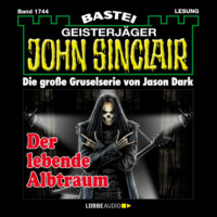 Jason Dark. Der lebende Albtraum - John Sinclair, Band 1744 (Ungek?rzt)