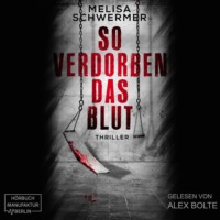 . So verdorben das Blut - Fabian Prior, Band 6 (ungek?rzt)