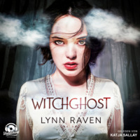 Lynn Raven. Witchghost (Unabridged)