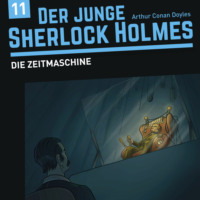 . Der junge Sherlock Holmes, Folge 11: Die Zeitmaschine