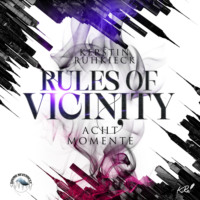 Kerstin Ruhkieck. Acht Momente - Rules of Vicinity, Band 2 (ungek?rzt)