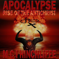 M C I Hinchcliffe. Apocalypse (Unabridged)