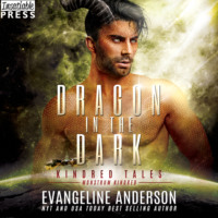 Evangeline Anderson. Dragon in the Dark - Kindred Tales, Book 43 (Unabridged)
