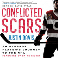 Justin  Davis. Conflicted Scars - An Average Player's Journey to the NHL (Unabridged)