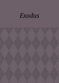 Exodus. Zeile für Zeile Erklärung der Bibel