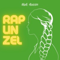 . Rapunzel - Abel Classics: fairytales and fables