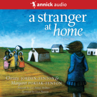 . A Stranger At Home - A True Story (Unabridged)