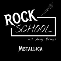 Andy Brings. Metallica - Rock School mit Andy Brings, Folge 3 (ungek?rzt)