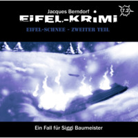 Jacques Berndorf. Jacques Berndorf, Eifel-Krimi, Folge 7: Eifel-Schnee, Teil 2
