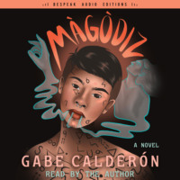 Gabe Calder?n. M?g?diz (Unabridged)