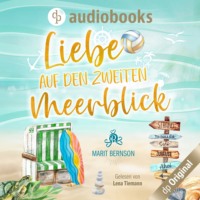 Marit Bernson. Liebe auf den zweiten Meerblick - Strandkorbwunder, Band 3 (Ungek?rzt)