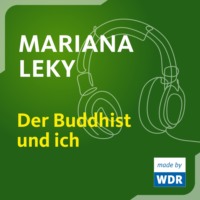 . Der Buddhist und ich