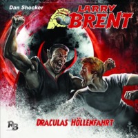 J?rgen Grasm?ck. Larry Brent, Folge 13: Draculas H?llenfahrt