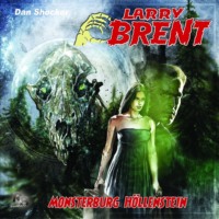 J?rgen Grasm?ck. Larry Brent, Folge 19: Monsterburg H?llenstein