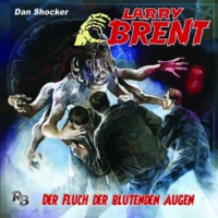 J?rgen Grasm?ck. Larry Brent, Folge 32: Der Fluch der blutenden Augen