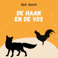 . Abel Classics, De haan en de vos